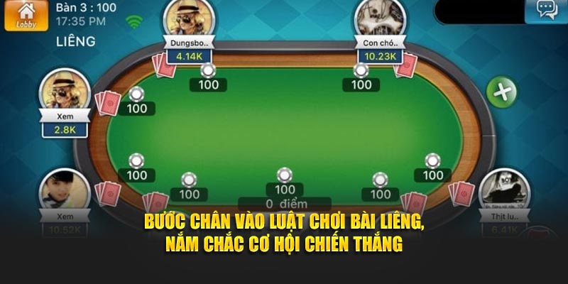 Bước chân vào luật chơi bài Liêng, nắm chắc cơ hội chiến thắng