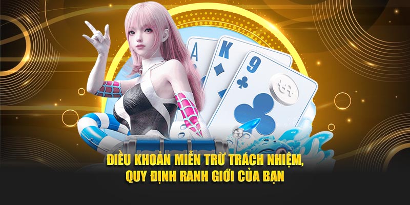 Điều khoản miễn trừ trách nhiệm, quy định ranh giới của bạn