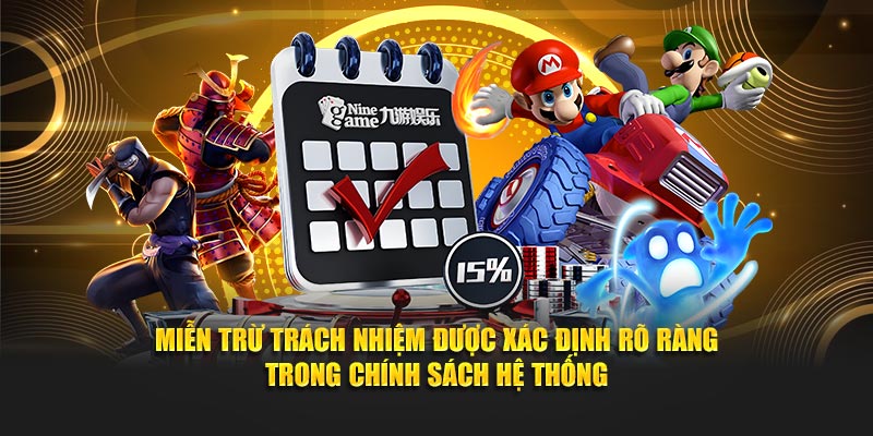 Miễn trừ trách nhiệm được xác định rõ ràng trong chính sách hệ thống