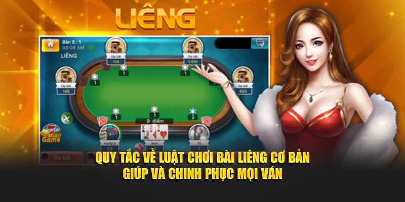 Quy tắc về luật chơi bài Liêng cơ bản giúp và chinh phục mọi ván